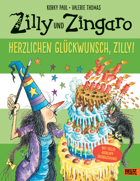 Zilly und Zingaro. Herzlichen Gl&uuml;ckwunsch, Zilly! - Korky Paul, Valerie Thomas