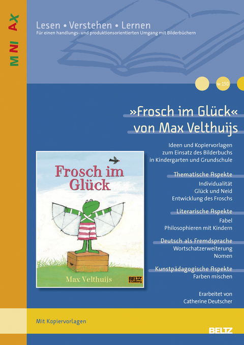 &raquo;Frosch im Gl&uuml;ck&laquo; von Max Velthuijs - Catherine Deutscher