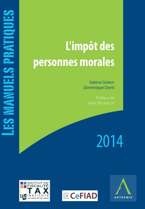 L'impot des personnes morales -  Dominique Darte,  Sabine Garroy