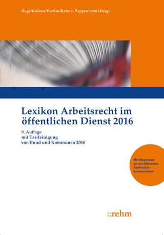 Lexikon Arbeitsrecht im öffentlichen Dienst 2016