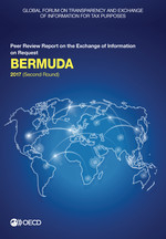 Global Forum on Transparency and Exchange of Information for Tax Purposes: Bermuda 2017 (Second Round) Peer Review Report on the Exchange of Information on Request -  Oecd