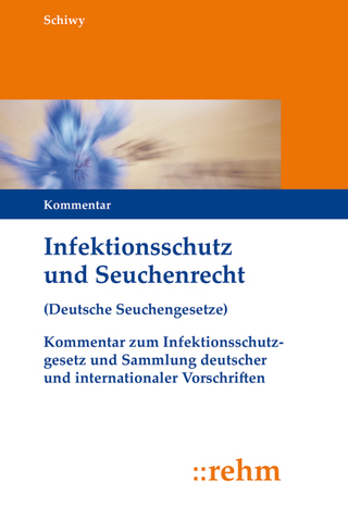 Infektionsschutz und Seuchenrecht