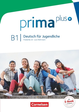 Prima plus - Deutsch für Jugendliche - Allgemeine Ausgabe - B1: Gesamtband