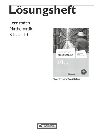 Lernstufen Mathematik - Differenzierende Ausgabe Nordrhein-Westfalen - 10. Schuljahr