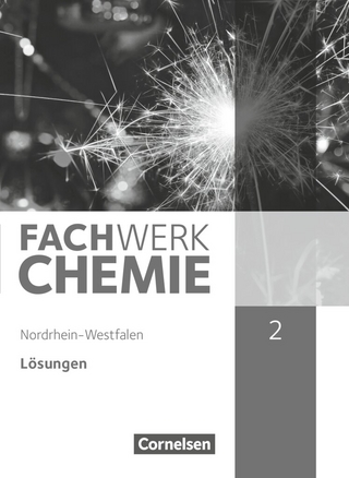 Fachwerk Chemie - Nordrhein-Westfalen 2013 - Band 2: 9./10. Schuljahr