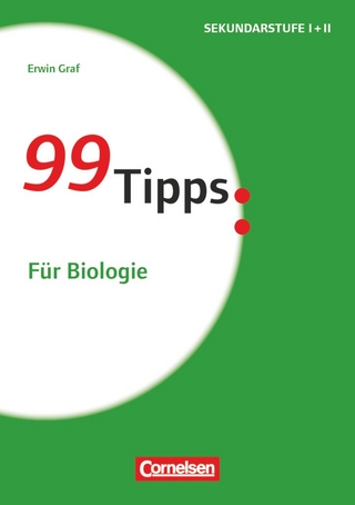 99 Tipps - Praxis-Ratgeber Schule für die Sekundarstufe I und II