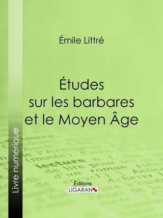 Études sur les barbares et le Moyen Âge