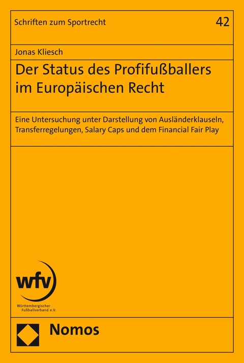 Der Status des Profifu&szlig;ballers im Europ&auml;ischen Recht - Jonas Kliesch