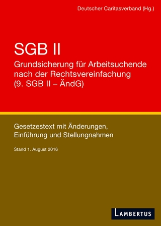 SGB II - Grundsicherung für Arbeitsuchende nach der Rechtsvereinfachung (9. SGB II - ÄndG)