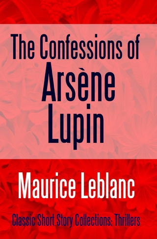Confessions of Arsene Lupin