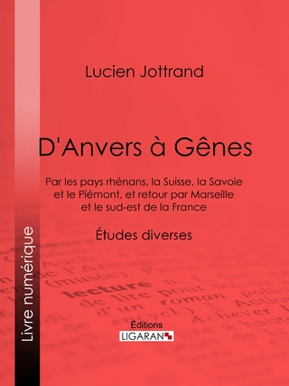 D'Anvers à Gênes