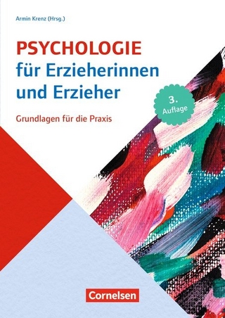 Psychologie für Erzieherinnen und Erzieher (3. Auflage)