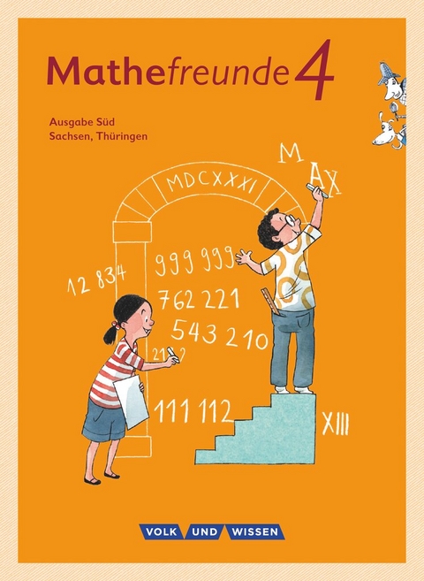 Mathefreunde - Ausgabe S&uuml;d 2015 - 4. Schuljahr - Birgit Schlabitz, Edmund Wallis, Ursula Kluge, Isabel Miedtke, Kathrin Fiedler, Jana Elsner
