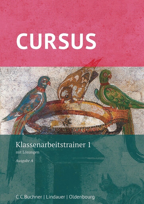 Cursus - Ausgabe A, Latein als 2. Fremdsprache - 