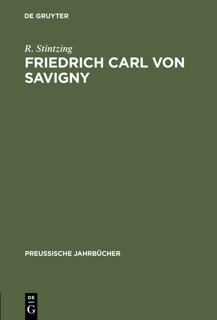 Friedrich Carl von Savigny - R. Stintzing