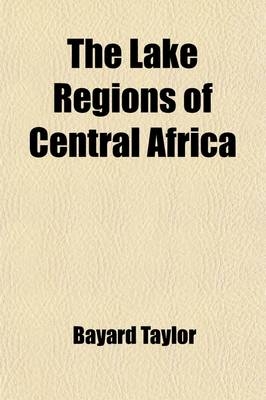 The Lake Regions of Central Africa