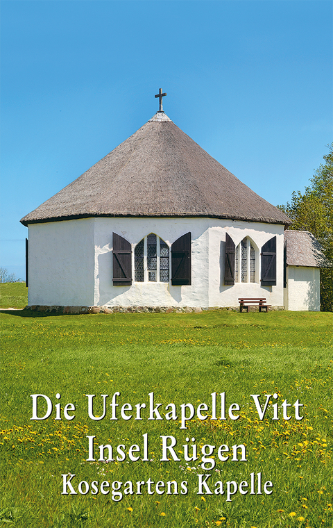 Altenkirchen - Uferkapelle Vitt - Christian Ohm