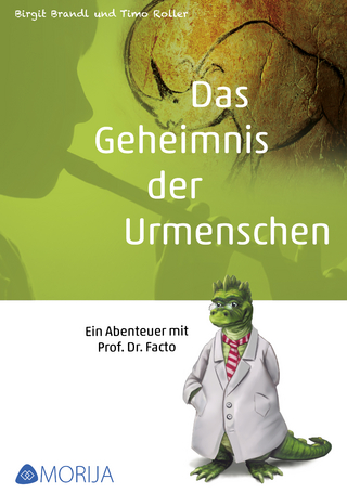 Das Geheimnis der Urmenschen