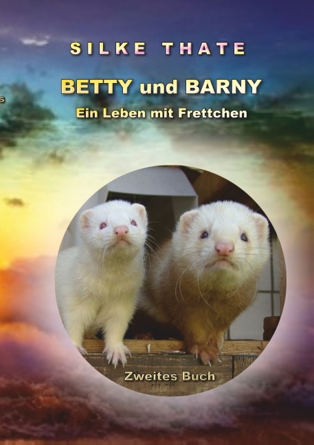 Betty und Barny - Silke Thate