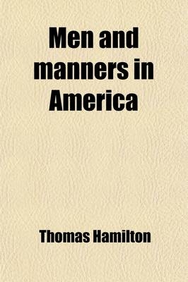 Men and Manners in America Volume 2
