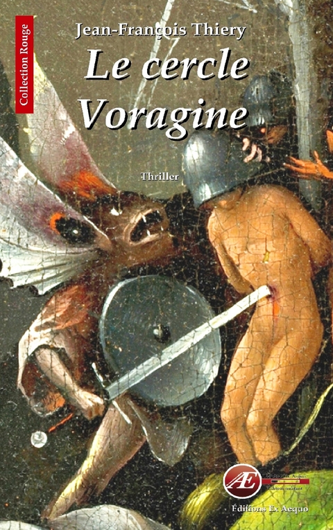 Le cercle Voragine - Jean-Fran&ccedil;ois Thiery