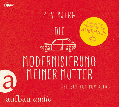 Die Modernisierung meiner Mutter - Bov Bjerg