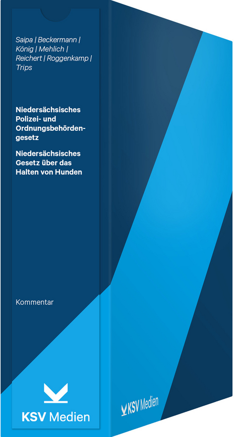 Nieders&auml;chsisches Polizei- und Ordnungsbeh&ouml;rdengesetz / Nieders&auml;chsisches Gesetz &uuml;ber das Halten von Hunden - Axel Saipa, Benedikt Beckermann, Kai K&ouml;nig, Johannes Reichert, Jan D Roggenkamp, Marco Trips