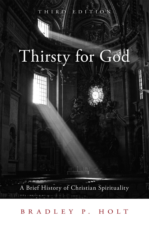 Thirsty for God -  Holt Bradley P. Holt