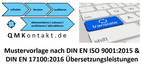 Mustervorlage &Uuml;bersetzungsdienstleister (TSP) nach DIN EN ISO 17100:2016 und ISO 9001 :2015 - Klaus Seiler