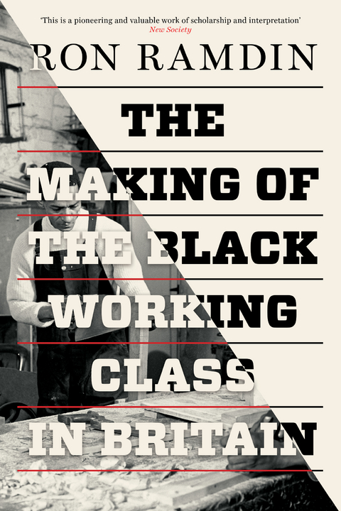 Making of the Black Working Class in Britain -  Ron Ramdin