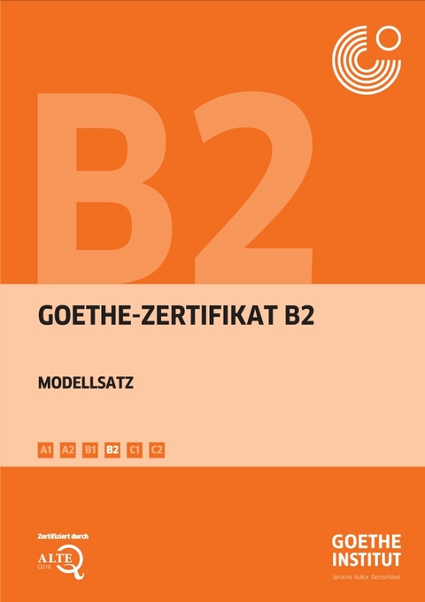 Goethe-Zertifikat B2 &ndash; Modellsatz - Evelyn Frey