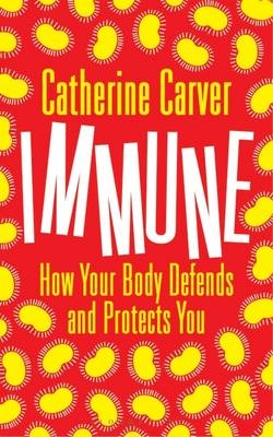 Immune -  Catherine Carver