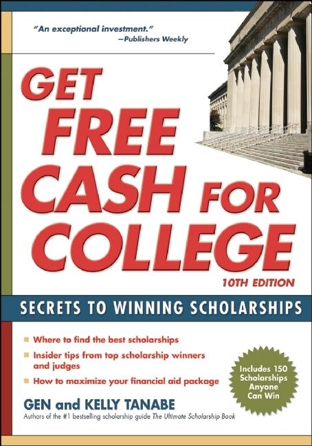 Get Free Cash for College -  Gen Tanabe,  Kelly Tanabe