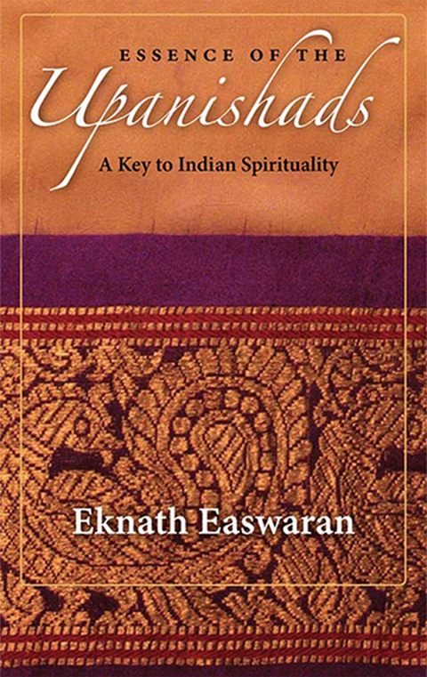 Essence of the Upanishads - Eknath Easwaran