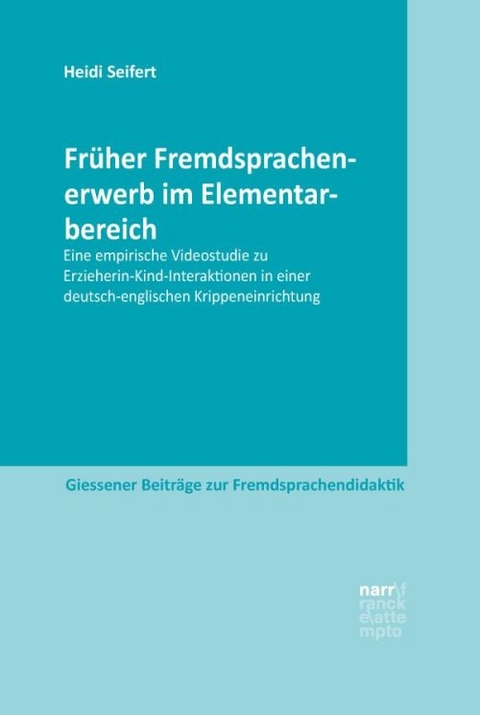 Fr&uuml;her Fremdsprachenerwerb im Elementarbereich - Heidi Seifert