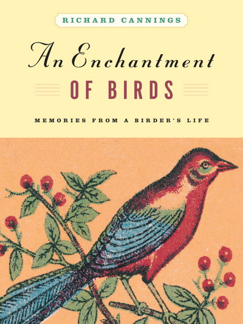 An Enchantment of Birds - Richard Cannings