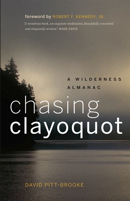 Chasing Clayoquot - David Pitt-Brooke