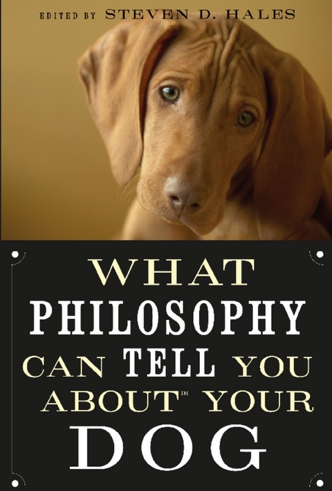 What Philosophy Can Tell You about Your Dog - 