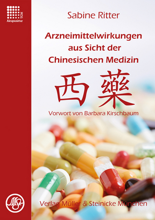Arzneimittelwirkungen aus Sicht der Chinesischen Medizin