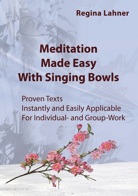 Meditation Made Easy - Regina Lahner