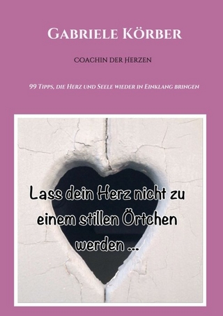 Lass dein Herz nicht zu einem stillen Örtchen werden