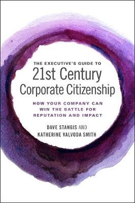 Executive's Guide to 21st Century Corporate Citizenship