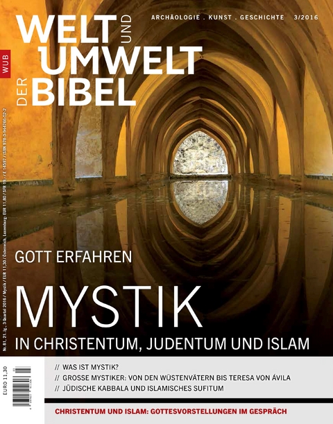 Welt und Umwelt der Bibel / Mystik