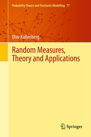 Random Measures, Theory and Applications