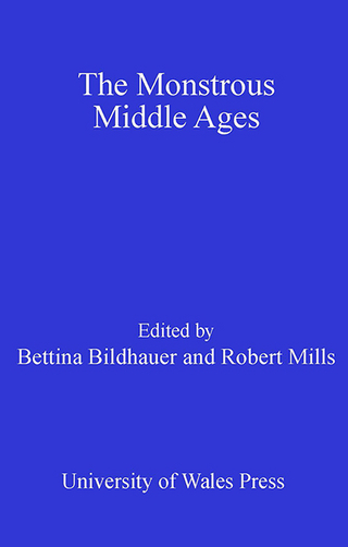 The Monstrous Middle Ages