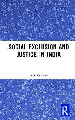 Social Exclusion and Justice in India