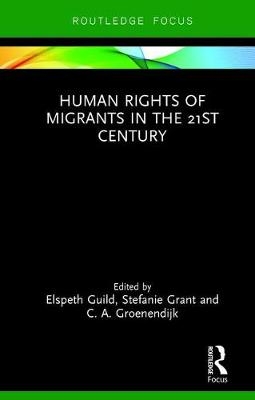 Human Rights of Migrants in the 21st Century