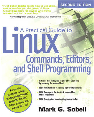 A Practical Guide to Linux Commands, Editors, and Shell Programming - Mark G. Sobell