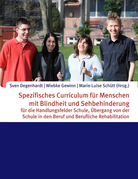 Spezifisches Curriculum f&uuml;r Menschen mit Blindheit und Sehbehinderung - 