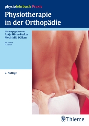 Physiotherapie in der Orthopädie - Mechthild Dölken